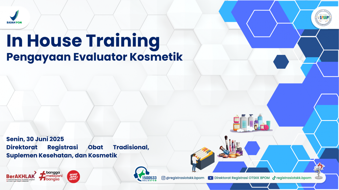 In House Training Pengayaan Evaluator Kosmetik