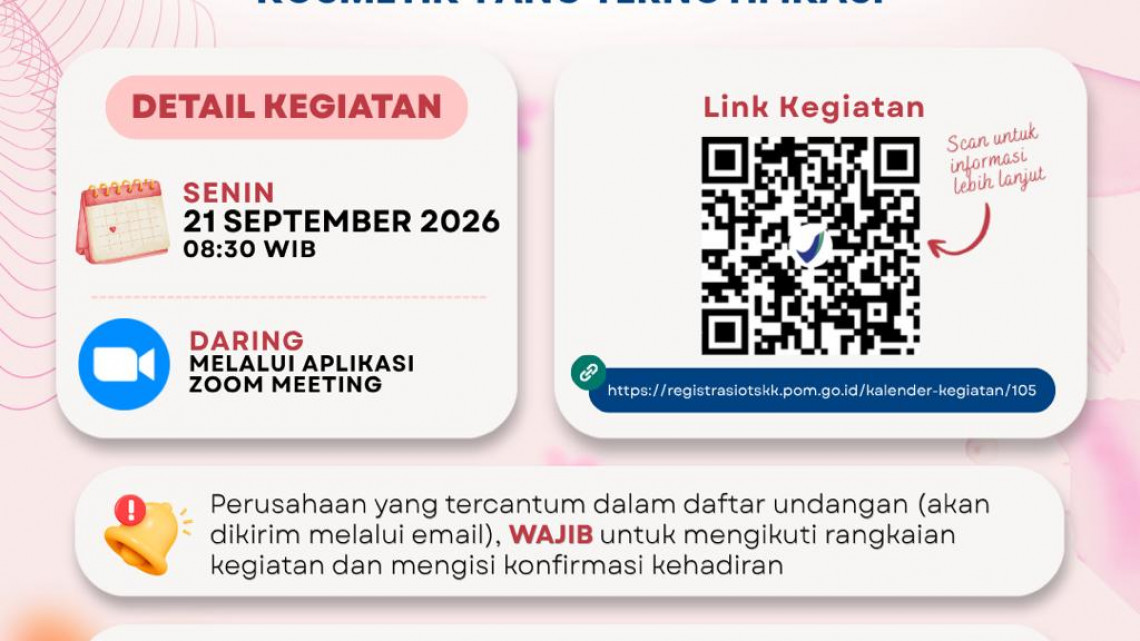 Sosialisasi Dampak Penerapan Peraturan BPOM tentang Persyaratan Teknis Bahan Kosmetik pada Produk Kosmetik yang Ternotifikasi